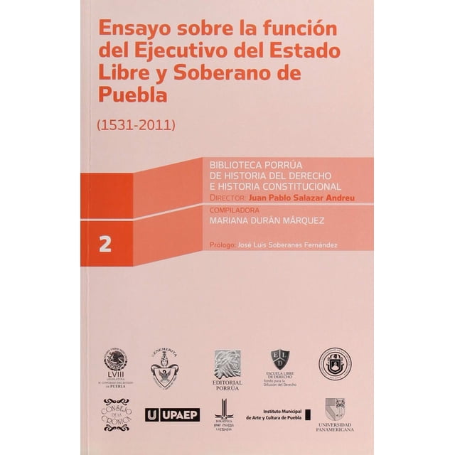 Ensayo sobre la función del ejecutivo del estado libre y soberano Editorial Porrúa 9786070910807