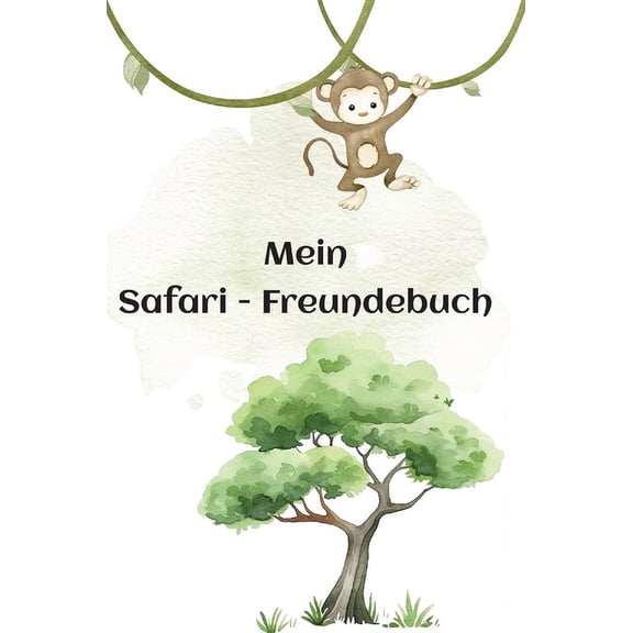 Mein Safari Freundebuch, (Hardcover)