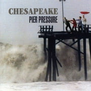 Pier Pressure (CD) by Chesapeake