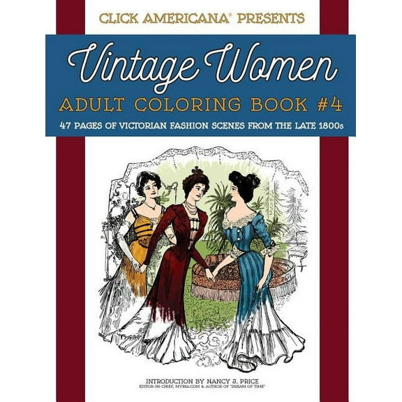 Vintage Women: Adult Coloring Book #4: Victorian Fashion Sce (Paperback)