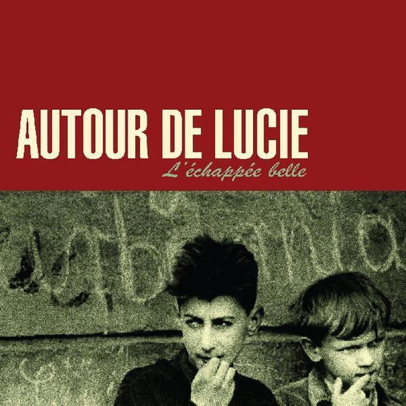 Autour de Lucie - L'echapee Belle - Music & Performance - Vinyl