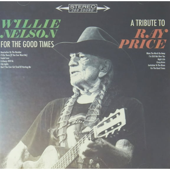 For the Good Times: a Tribute Willie Nelson (CD)