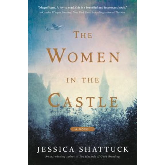 Pre-Owned The Women in the Castle: A Novel (Paperback) 0062663453 9780062663450