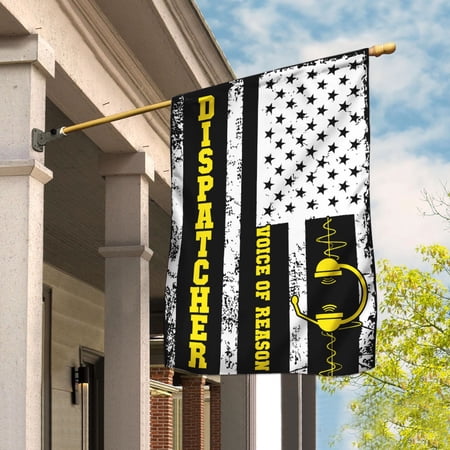 House Flag Dispatcher Voice Of Reason, First Responder Support, 28x40 POLE NOT INCLUDED