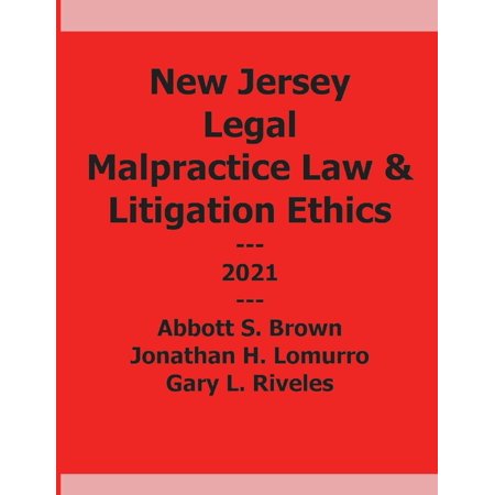 New Jersey Legal Malpractice and Litigation Ethics (Paperback)