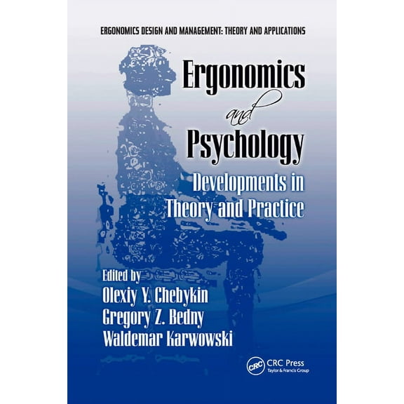 Ergonomics and Psychology: Developments in Theory and Practice, (Paperback)