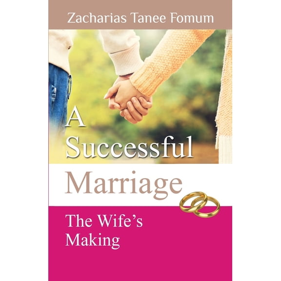 God, Sex and You A Successful Marriage: The wife's making, Book 6, (Paperback)