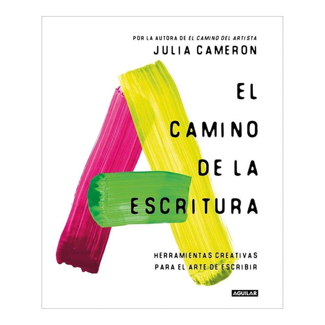 El Camino de la Escritura Aguilar Julia Cameron