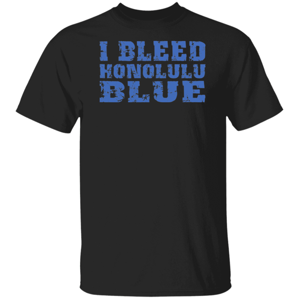 I Bleed Honolulu Blue Gildan 5.3 oz. TShirt Black 5XL