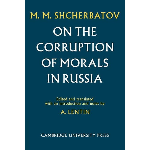 On the Corruption of Morals in Russia, (Paperback)