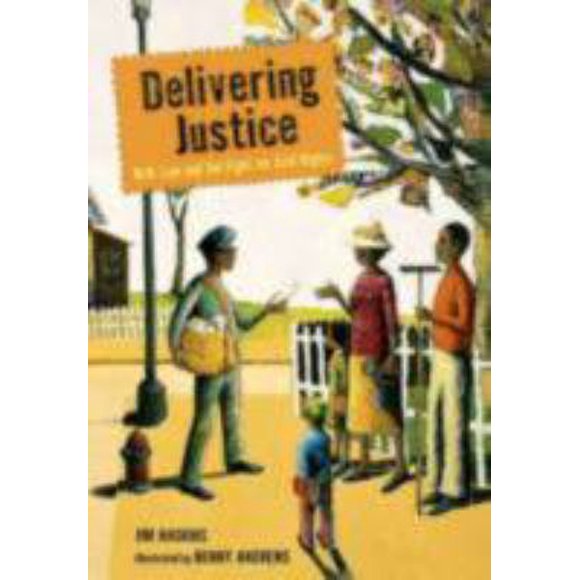 Pre-Owned Delivering Justice: W.W. Law and the Fight for Civil Rights (Hardcover) 0763625922 9780763625924