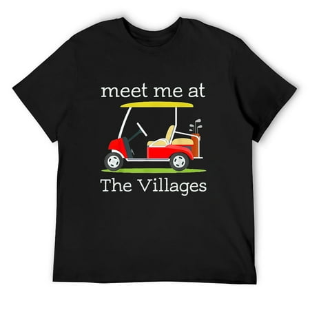 Meet Me At The Villages Retirement Golf Cart T-Shirt Black 2X-Large