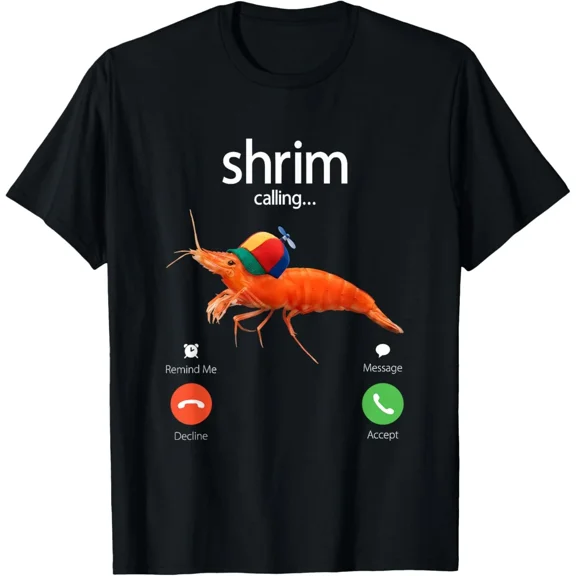 Shrim Is Calling Misspelled Shrimp Incoming Call Funny Meme Graphic Unisex T-Shirt ,up to size 5XL