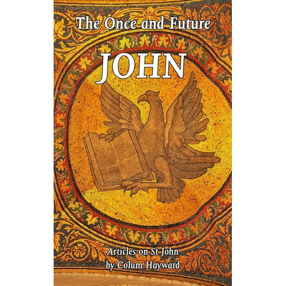 The Once and Future John, (Paperback)