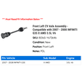 thumbnail image 2 of Front Left CV Axle Assembly - Compatible with 2007 - 2008 INFINITI G35 X AWD 3.5L V6, 2 of 2