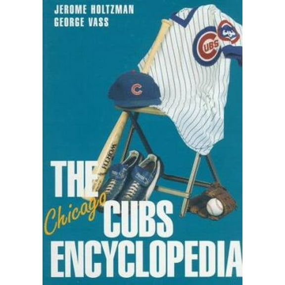 Pre-Owned Chicago Cubs Encyclopedia (Hardcover) 156639547X 9781566395472