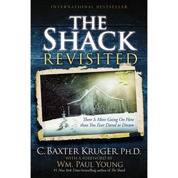 Pre-Owned The Shack Revisited: There Is More Going on Here Than You Ever Dared to Dream Paperback