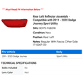 thumbnail image 2 of Rear Left Reflector Assembly - Compatible with 2011 - 2020 Dodge Journey Sport Utility 2012 2013 2014 2015 2016 2017 2018 2019, 2 of 2