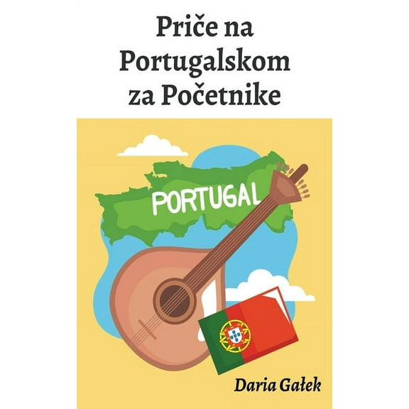 Priče na Portugalskom za Početnike, (Paperback)
