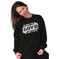 thumbnail image 3 of Do What You Love Quote Cute Inspiring Sweatshirt for Men or Women Brisco Brands L, 3 of 6