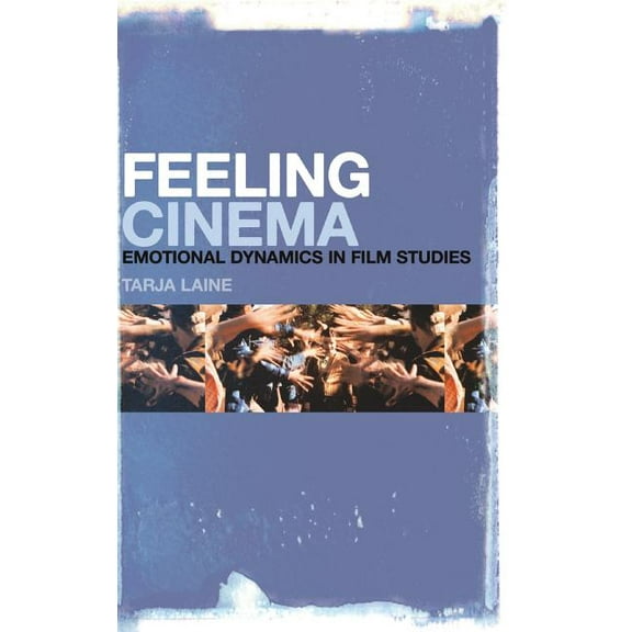 Feeling Cinema (Hardcover)