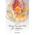 thumbnail image 2 of Using Essential Oils for Wellness, 2 of 2