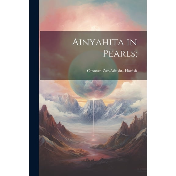Ainyahita in Pearls; (Paperback)