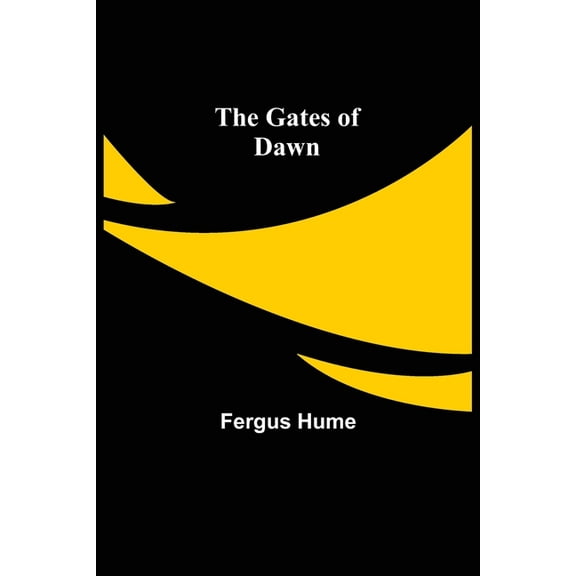 The Gates of Dawn, (Paperback)