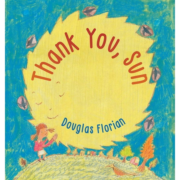 Thank You, Sun, (Hardcover)