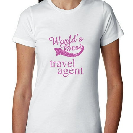 World's Best Travel Agent - Stylish Graphic Women's Cotton (Best Literary Agents In Hollywood)