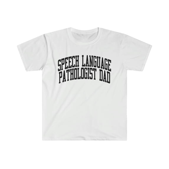 Speech language pathologist SLP Dad Fathers Day Shirt, Gifts, Tshirt, Tee