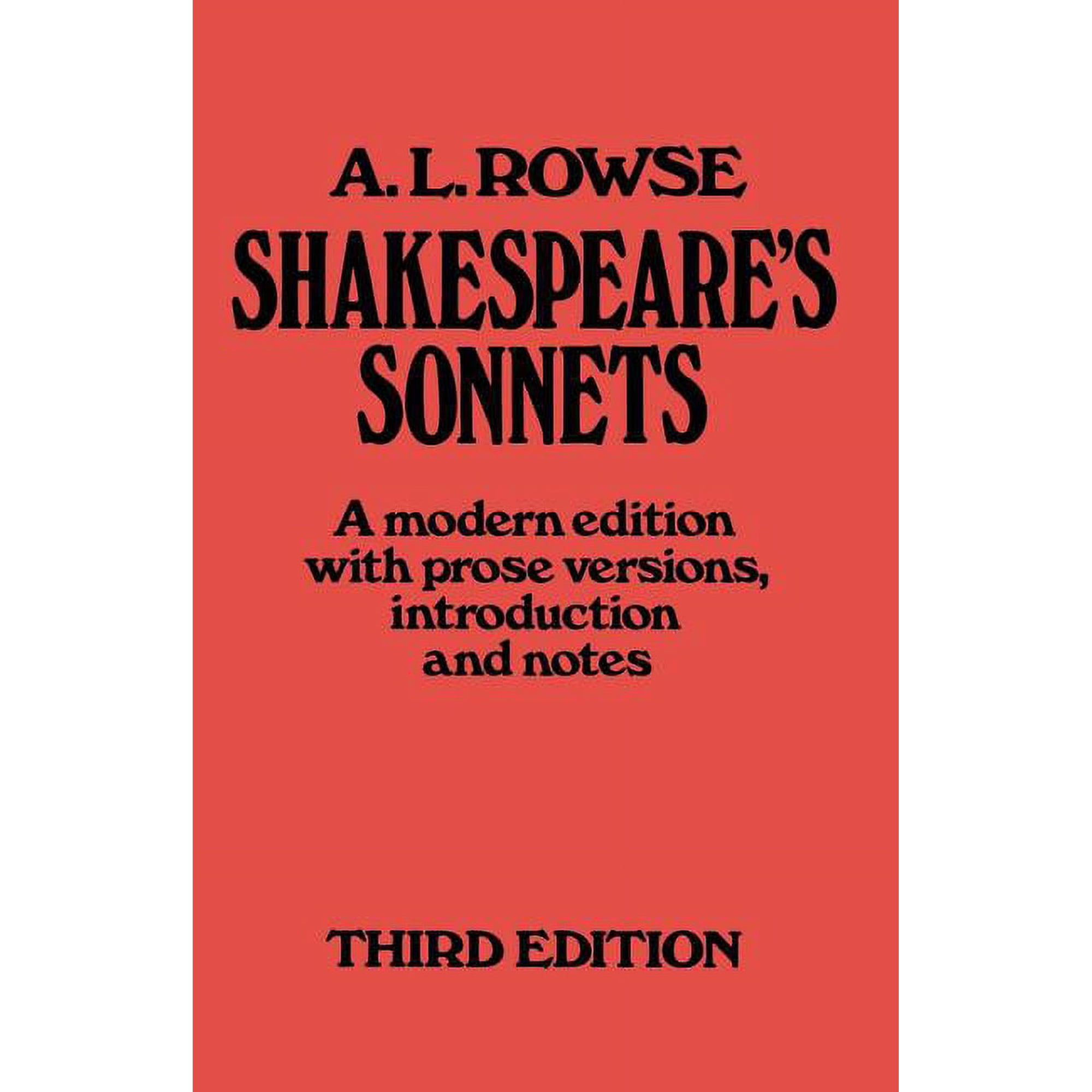 Shakespeare S Sonnets: A Modern Edition with Prose Versions Introduction and Notes (Paperback)