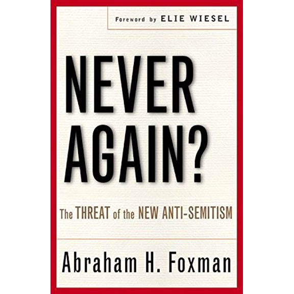 Pre-Owned Never Again?: The Threat of the New Anti-Semitism Hardcover