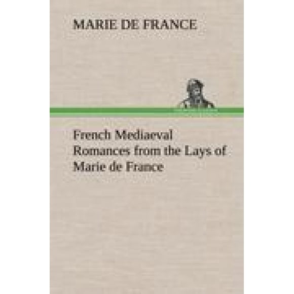 Romances Médiévales Françaises des Aliens de Marie de France