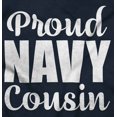 thumbnail image 2 of Proud Navy Cousin Military Family Romper Boys or Girls Infant Baby Brisco Brands NB, 2 of 7