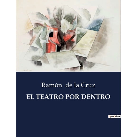 El Teatro Por Dentro (Paperback)