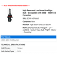 thumbnail image 2 of High Beam and Low Beam Headlight Bulb - Compatible with 2000 - 2004 Ford Excursion 2001 2002 2003, 2 of 2