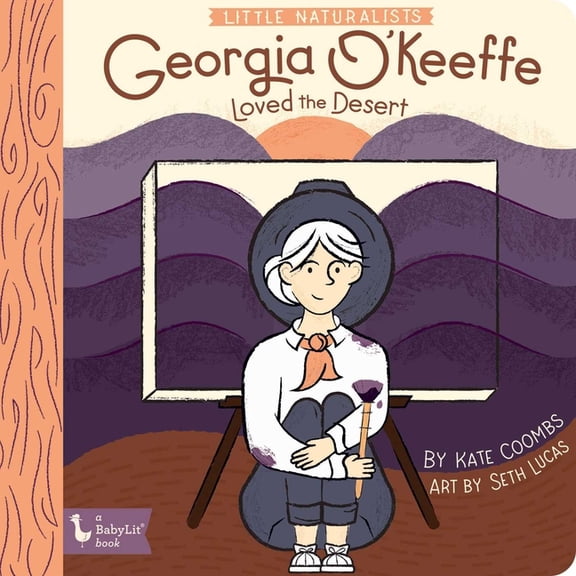 Little Naturalist Little Naturalists: Georgia O'Keeffe Loved the Desert, (Board Book)