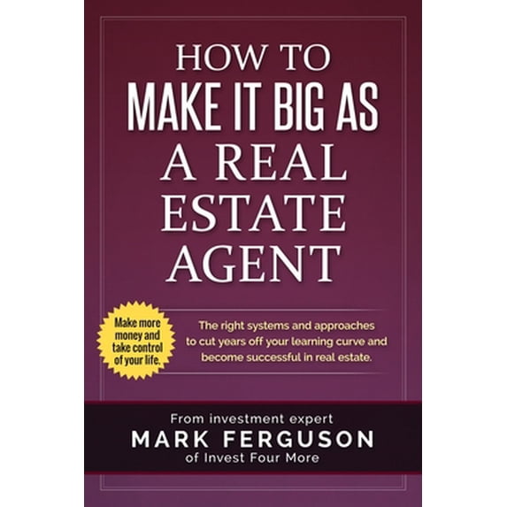 Pre-Owned How to Make it Big as a Real Estate Agent: The right systems ...