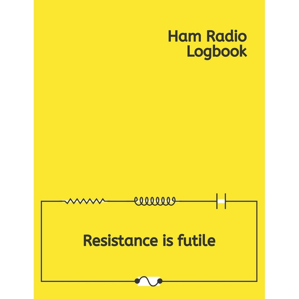 Ham Radio Logbook : Amateur Radio Operator Station Log Book - Log RST