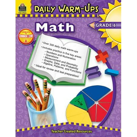 Daily Math Warm Ups - Daily Warm-Ups: Math, Grade 6