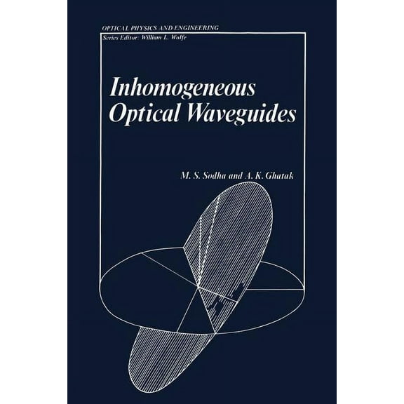 Optical Physics and Engineering Inhomogeneous Optical Waveguides, (Paperback)