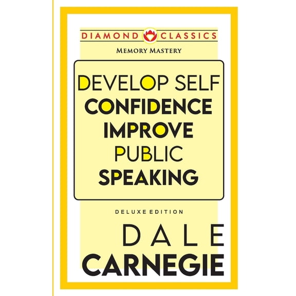Develop Self-Confidence, Improve Public Speaking, (Paperback)