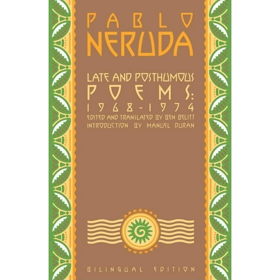 Late and Posthumous Poems, 1968-1974: Bilingual Edition, (Paperback)