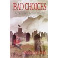 thumbnail image 2 of Bad Choices, 2 of 2
