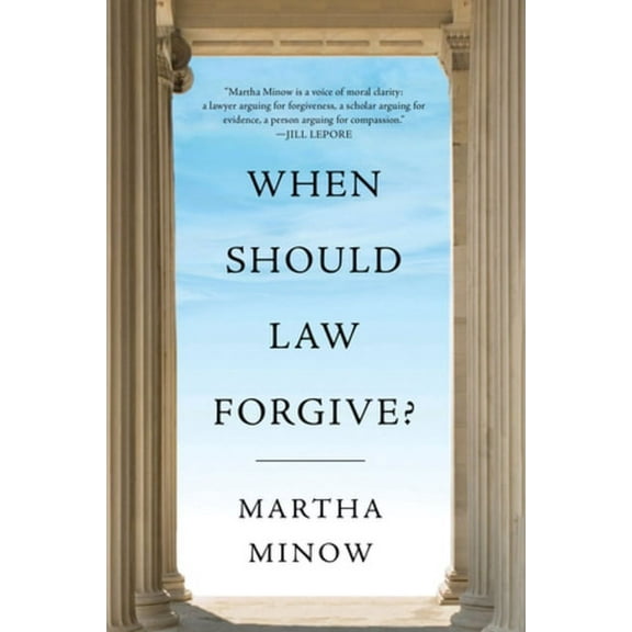 When Should Law Forgive?, (Paperback)