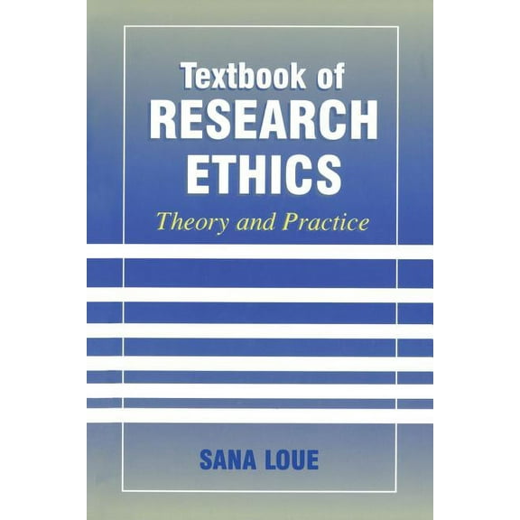 Textbook of Research Ethics: Theory and Practice, (Paperback)