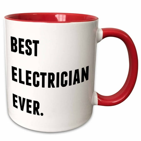 3dRose Best Electrician Ever, Black Letters On A White Background - Two Tone Red Mug,