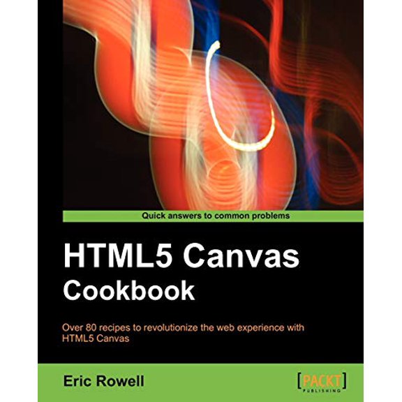 Pre-Owned Html5 Canvas Cookbook (Paperback) 1849691363 9781849691369