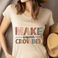 thumbnail image 4 of Make Heaven Crowded Christian Faith Graphic T-Shirt, Azalea, Size S, 4 of 6